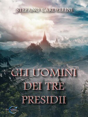 cover image of Gli uomini dei Tre Presidii